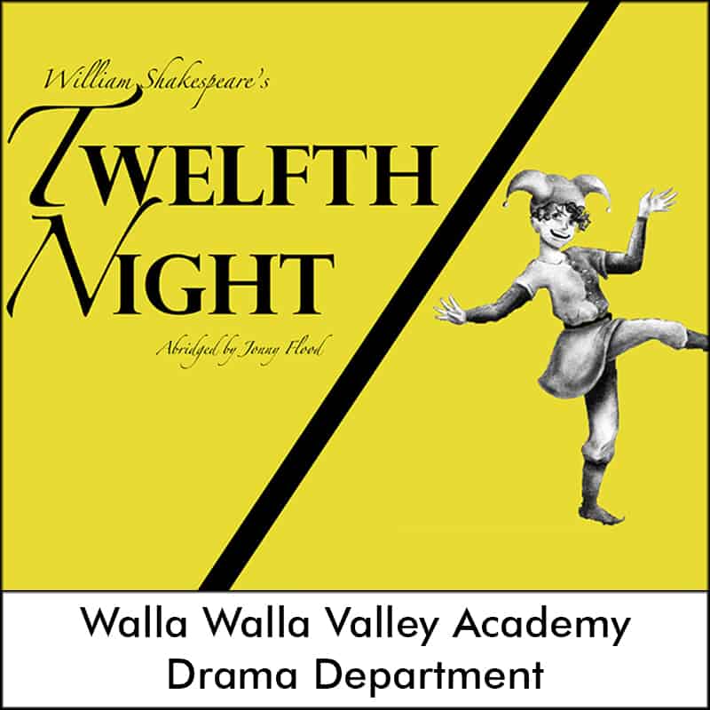 Walla Walla Valley Academy Drama Department - "Twelfth Night"