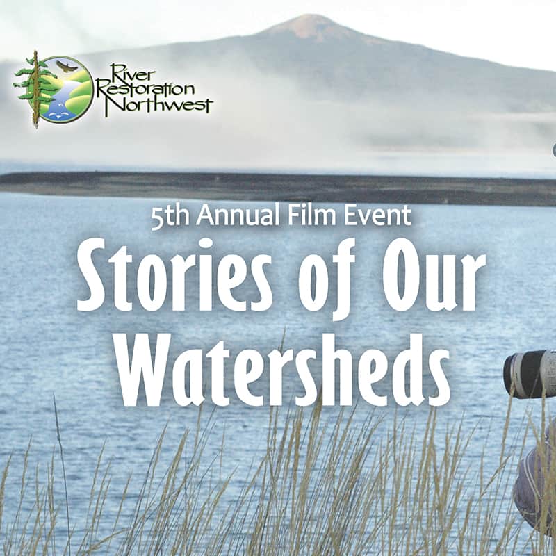 River Restoration Northwest Film Festival