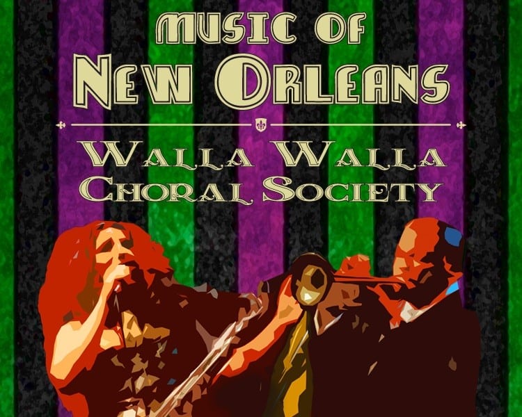 Walla Walla Choral Society concert: "Music of New Orleans"