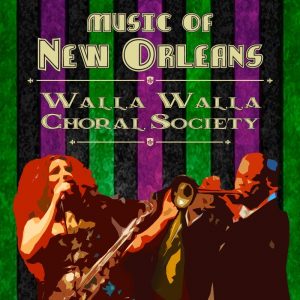 WW Choral Society Concert: "Music of New Orleans"